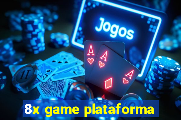 8x game plataforma